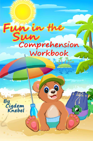 Fun in the Sun Comprehension by Cigdem Knebel