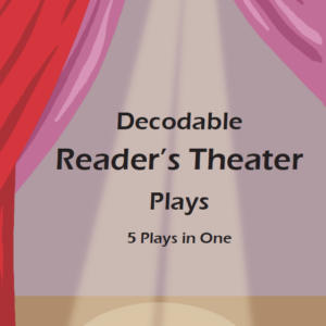 BUNDLE: 5 Decodable Reader’s Theater Plays in Paperback and Digital Combined